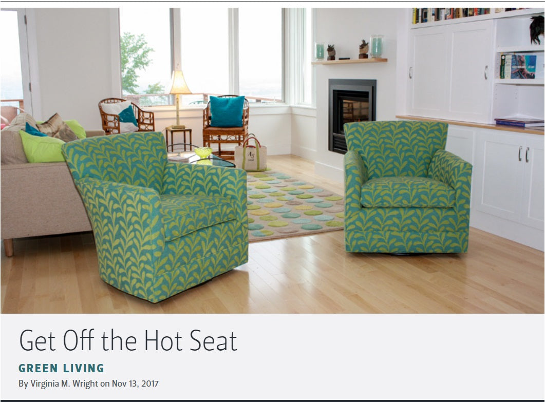 Green Living Get Off The Hot Seat Endicott Home Furnishings